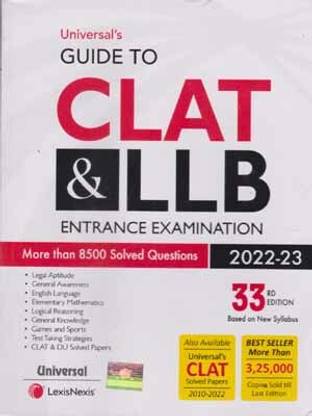 Universal's Guide To Clat & Llb Entrance Examination-2023, [33 Rd Edition] By Manish Arora