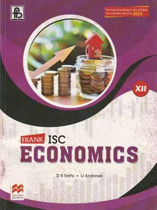 Isc Economics Class 12 Revised According To The Syllabus For And After The Year 2024 Frank Bros. & Co