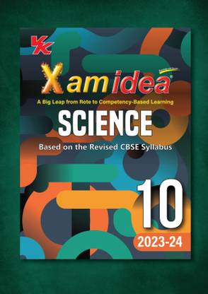 Xam Idea Class 10 Science Book For CBSE Board And Chapterwise Question Bank | Based On Revised CBSE Syllabus | NCERT Questions Included | 2023-24 Exam