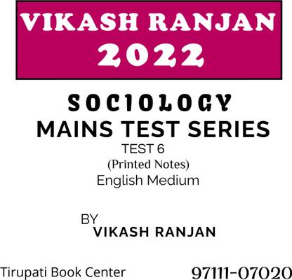 Vikash Ranjan Sir Sociology Optional IAS MAINS Test Series 6 Test Triumph IAS Civil Service Preparation Photocopy 2023