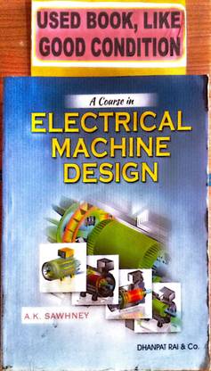 A Course In Electrical Machine Design