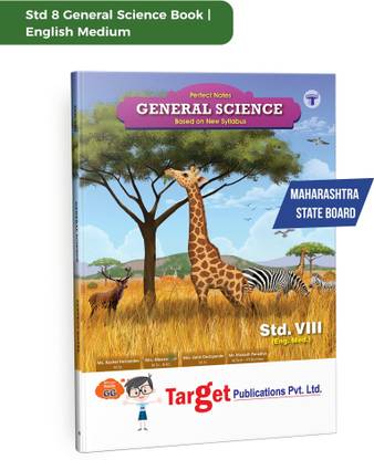 Std 8 General Science Book | Perfect Notes | English Medium | Maharashtra State Board | Includes Numericals, Memory Maps And Chapterwise Assessment | Based On New Syllabus