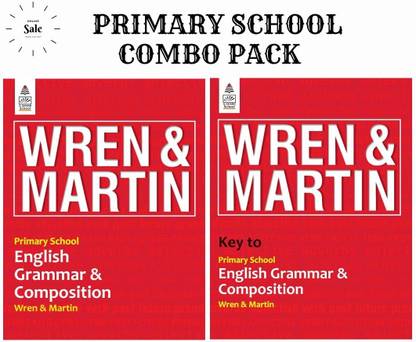 Primary School English Grammar And Composition By Wren & Martin With Key To Primary School English Grammar And Composition By Wren & Martin - 2024 Edition With New Updated Syllabus (Set Of 2 Books)