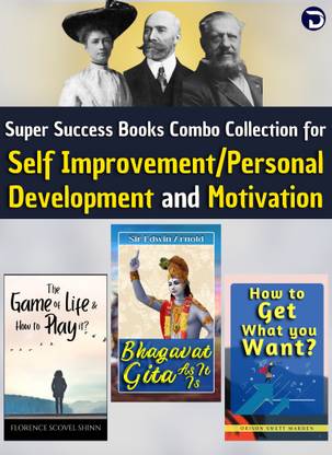 Super Success Books Combo Collection For Self Improvement/Personal Development & Motivation [Bhagavad Gita As It Is Illustrated :: The Game Of Life And How To Play It? :: How To Get What You Want] Set Of 3 Books By Edwin Arnold; Florence Scovel Shinn; Orison Swett Marden