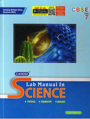 Candid CBSE Lab Manual In SCIENCE For CLASS 7