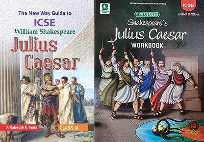 The New Way Guide To Icse Julius Caesar With Evergreen Julius Caesar Workbook 2 Books Combo For 2023-2024