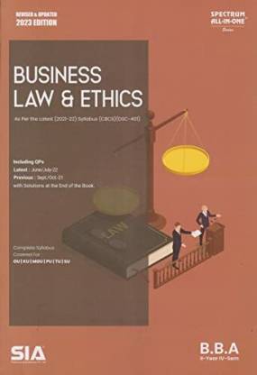 Business Law & Ethics B.B.A II-Year IV-Sem As Per The Latest (2021-22) Syllabus (CBCS) (DSC-401) Latest 2023 Edition