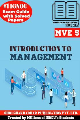 IGNOU MVE 5 Help Book Introduction To Management (IGNOU Study Notes/Guidebook Chapter-Wise) For Exam Preparation With Solved Latest Previous Year Question Papers IGNOU PGDPSM Mve5