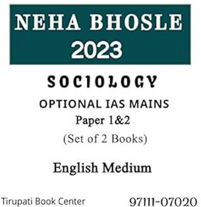 NEHA BHOSLE Sociology OPTIONAL IAS MAINS Latest Printed Notes Paper 1&2 English Medium Set Of 2 Books Civil Service Preparation Photocopy 2023