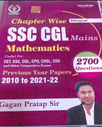 Mathematics | Chapter Wise | SSC CGL MAINS | Gagan Pratap Sir | Bilingual | 2010 To 2021-22 (2700 Questions)