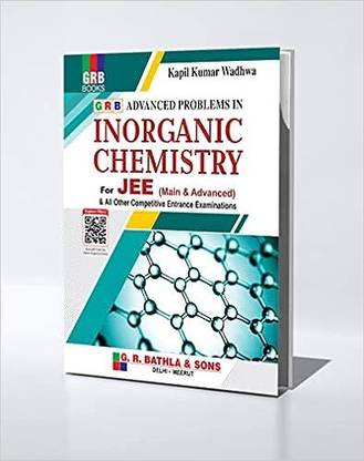 GRB ADVANCED PROBLEMS IN INORGANIC CHEMISTRY For JEE Advanced