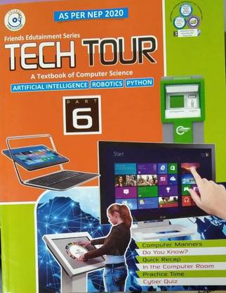 Tech Tour A Textbook Of Computer For Class 6 (Artificial Intelligence, Robot,python) Friends Publisher