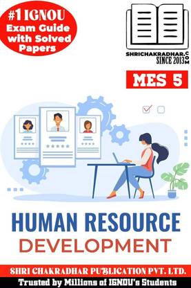 IGNOU MES 5 Help Book Human Resource Development (IGNOU Study Notes/Guidebook Chapter-Wise) For Exam Preparation With Latest Solved Previous Year Question Papers IGNOU PGDSLM Mes5