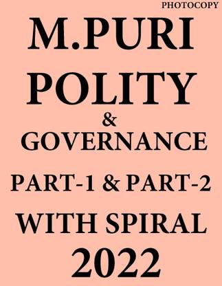 M. PURI Polity & Governance Part 1 - & Part 2 WITH SPIRAL English Medium Photocopy