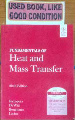 Fundamentals Of Heat And Mass Transfer(Old Book)