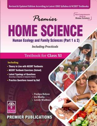 Home Science Class 11th | English Medium | Pushpa Balyan , Ira Bhalla, Lovely Wadhwa | Premier Publication
