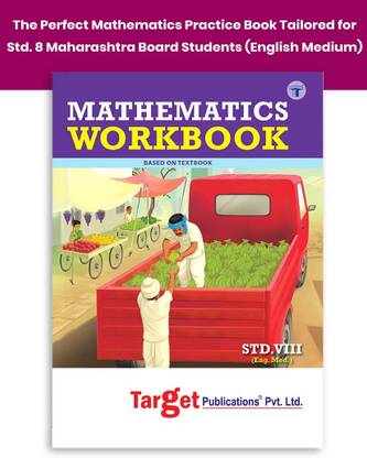 Std 8 Mathematics Workbook | English Medium | Maharashtra State Board | Based On VIII Maths Textbook