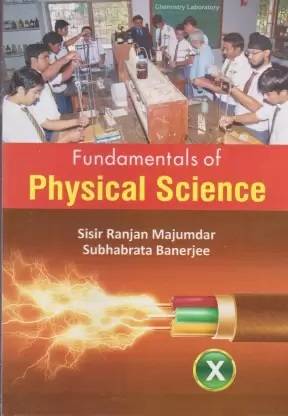 फंडामेंटल्स ऑफ फिजिकल साइंस -क्लास - 10, बाय सिज़र रंजन मजूमदार एंड सुभाब्रता बनर्जी