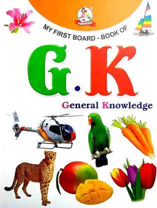 My First Board - Book Of G.K : Genral Knowledge ( Mahesh Arts )