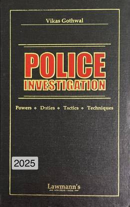 The Police Investigation Fully Updated New Edition 2021 With Powers, Duties, Tactics, Techniques