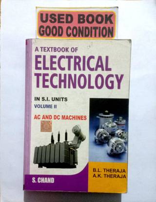 A Textbook Of Electrical Technology. Volume Ii Ac And Dc Machines (Old Book)