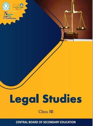 CBSE LEGAL STUDIES CLASS 12 Best Book For Study With Updated Syllabus