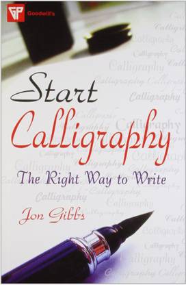 Start Calligraphy The Right Way To Write, Book