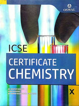 ICSE CERTIFICATE CHEMISTRY Class 10 (Old Book): Buy ICSE CERTIFICATE
