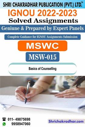 IGNOU MSW 15 Solved Assignment 2022-23 Basics Of Counselling IGNOU Solved Assignment MSWC 2nd Year IGNOU Master Of Social Work (Counselling) (2022-2023) Msw15
