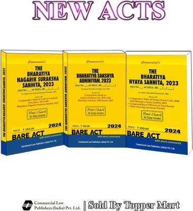The Bhartiya Nagrik Suraksha Sanhita, 2023 | The Bhartiya Sakshya Adhiniyam, 2023 | The Bhartiya Nyaya Sanhita, 2023 Edition 2024