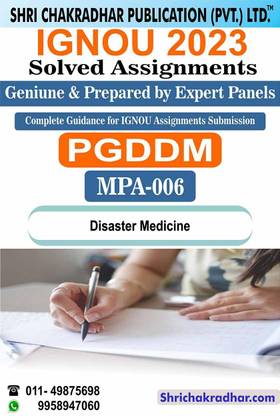 IGNOU MPA 6 Solved Assignment 2023 Disaster Medicine IGNOU PGDDM IGNOU Post Graduate Diploma In Disaster Management (2023) Mpa6