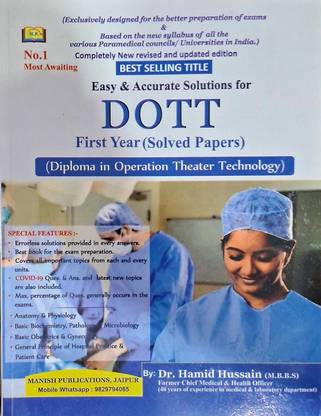 Easy & Accurate Solutions For DOTT Diploma In Opration Theater Technology First Year Solved Papers