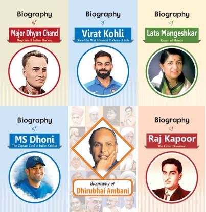 Biography Of Virat Kohli, MS Dhoni, Major Dhyan Chand, Dhirubhai Ambani, Lata Mangeshkar & Raj Kapoor (Set Of 6 Books)