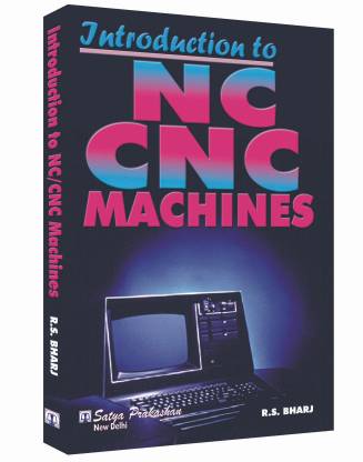 INTRODUCTION TO NC/ CNC MACHINES