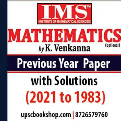 IMS Maths Optional Previous Year Paper With Solutions (2021-1983) SEGMENT-WISE English Medium(Photocopy Paper Back)