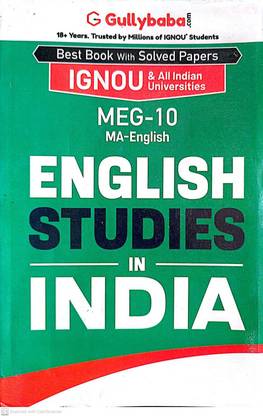 IGNOU M.A. English Help Guide (MEG-10, English Studies In India )