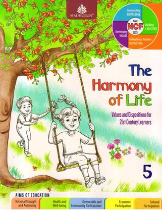 The Harmony Of Life - 5 Values And Disposition For 21st Century Learners