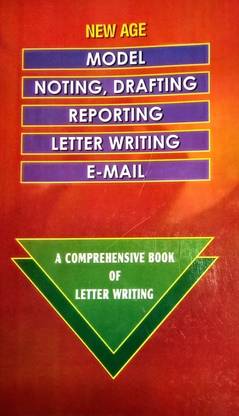 New Age Model, Noting, Drafting, Reporting Letter Writing E-Mail For A Comprehensive Book Of Letter Writing