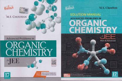 Balaji Advanced Problems In Organic Chemistry For Jee With Soluton Manual [set Of Two Books] (17 Th Edition)