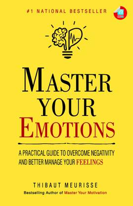 Master Your Emotions - Thibaut Meurisse