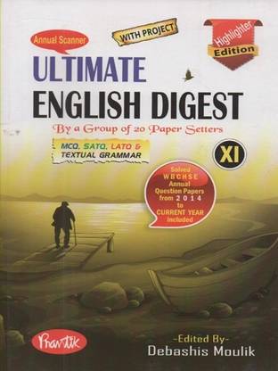 Ultimate English Digest (Mcq,satq,latq & Textual Grammar) Class 11 By Debashis Moulik