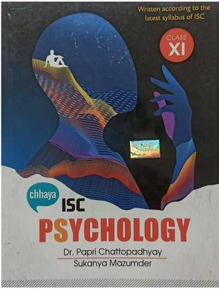 ISC Chhaya Psychology Class-11 Dr. Papri Chattopadhyay. Sukanya Mazumder