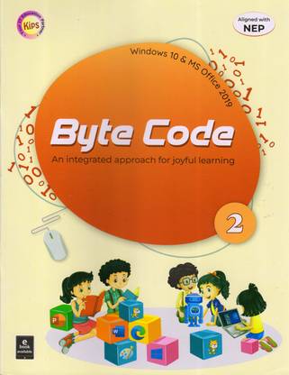 Kips, Byte Code For Class - 2 (Windows 10 & MS Office 2019)