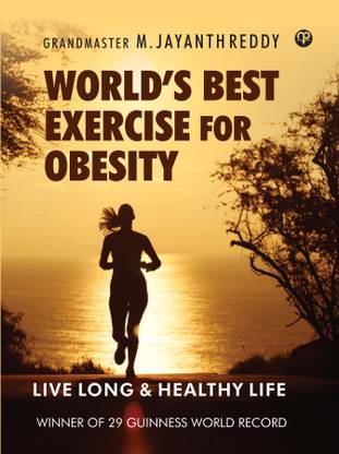 WORLD’S BEST EXERCISE FOR OBESE - LIVE LONG AND HEALTHY LIFE