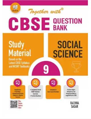 CBSE Together With Social Science Question Bank Class 10 Study Material (Exam 2024)