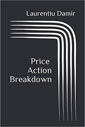 Price Action Breakdown Laurentiu Damir Paperback English Edition 2023