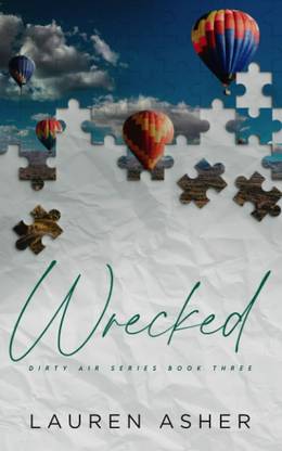 Wrecked (Dirty Air Series Book 3) [Paperback] Lauren Asher
