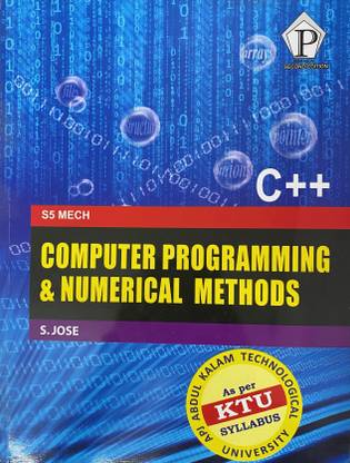 Computer Programming & Numerical Methods | S Jose| S5 Mechanical| As Per Ktu 2019 Syllabus