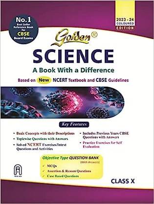 Golden Science: Based On NEW NCERT For Class- 10 (For CBSE 2024 Board Exams, Includes Objective Type Question Bank)