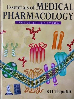 Essentials Of MEDICAL PHARMACOLOGY SEVENTH EDITION